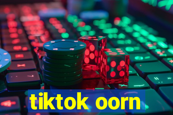 tiktok oorn